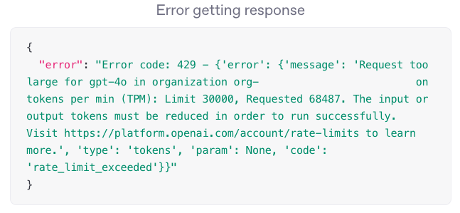 Error message from OpenAI: rate limit of 30000 tokens exceeded, requested 68487 tokens.